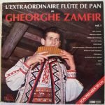 Gheorghe Zamfir – L'Extraordinaire Flûte De Pan De Gheorghe Zamfir Vol. I LP Plak