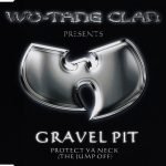 Wu-Tang Clan – Gravel Pit CD Single