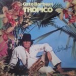 Gato Barbieri – Tropico LP Plak