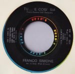 Franco Simone – Tu... E Così Sia 45lik Plak - Görsel 2