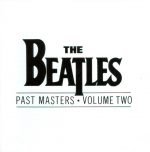 The Beatles – Past Masters • Volume Two CD