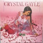 Crystal Gayle – We Must Believe In Magic LP Plak