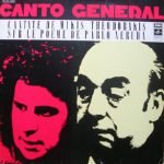 Canto General Cantate De Mikis Théodorakis Sur Le Poème De Pablo Neruda LP Plak