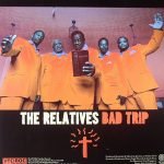 The Relatives – Bad Trip 12'' Maxi Single Plak - Görsel 2