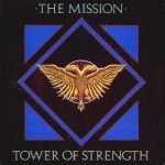 The Mission – Tower Of Strength 12'' Maxi Single Plak
