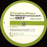 Changing Shape – The Metamorphosis E.P. (Disc One) 12'' Maxi Single Plak ( Deep House ) - Görsel 4