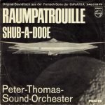 Peter-Thomas-Sound-Orchester – Raumpatrouille 45lik Plak