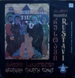 Rustavi Ensemble – Georgian Church Songs LP Plak (Gürcü)