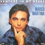 Marco Martina – Venture In My Heart 12'' Maxi Single Plak (Italo Disco)