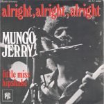 Mungo Jerry – Alright, Alright, Alright 45lik Plak
