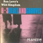 Ron Levy's Wild Kingdom – B-3 Blues And Grooves CD