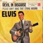 Elvis Presley – (You're The) Devil In Disguise 45lik Plak