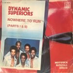 Dynamic Superiors – Nowhere To Run 45lik Plak