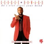 George Howard – Do I Ever Cross Your Mind CD