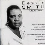 Bessie Smith – Careless Love Blues CD