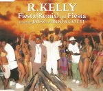 R. Kelly Feat. Jay-Z And Boo & Gotti – Fiesta CD Single