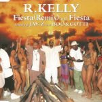 R. Kelly Feat. Jay-Z And Boo & Gotti – Fiesta CD Single