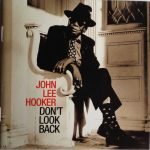 John Lee Hooker – Don't Look Back CD