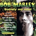 Bob Marley And The Wailers – Satisfy My Soul CD