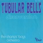 The Champs' Boys Orchestra – Tubular Bells (Discoversion) 45lik Plak