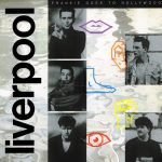 Frankie Goes To Hollywood – Liverpool LP Plak