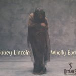 Abbey Lincoln – Wholly Earth CD