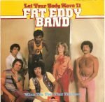 Fat Eddy Band – Let Your Body Move It 45lik Plak