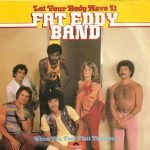 Fat Eddy Band – Let Your Body Move It 45lik Plak
