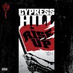 Cypress Hill – Rise Up CD