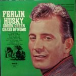 Ferlin Husky – Green, Green Grass Of Home LP Plak