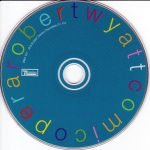 Robert Wyatt – Comicopera CD - Görsel 3