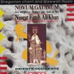 Novum Gaudium, Nusrat Fateh Ali Khan – Oriente/Occidente CD