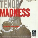 Sonny Rollins Quartet – Tenor Madness CD