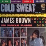 James Brown & The Famous Flames – Cold Sweat LP Plak