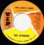 The Spinners ‎– We'll Have It Made 45lik Plak