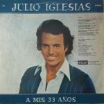 Julio Iglesias – A Mis 33 Años LP Plak - Görsel 2