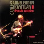 Özdemir Erdoğan – Sahnelerden Canlı Kayıtlar CD