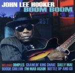 John Lee Hooker – Boom Boom CD