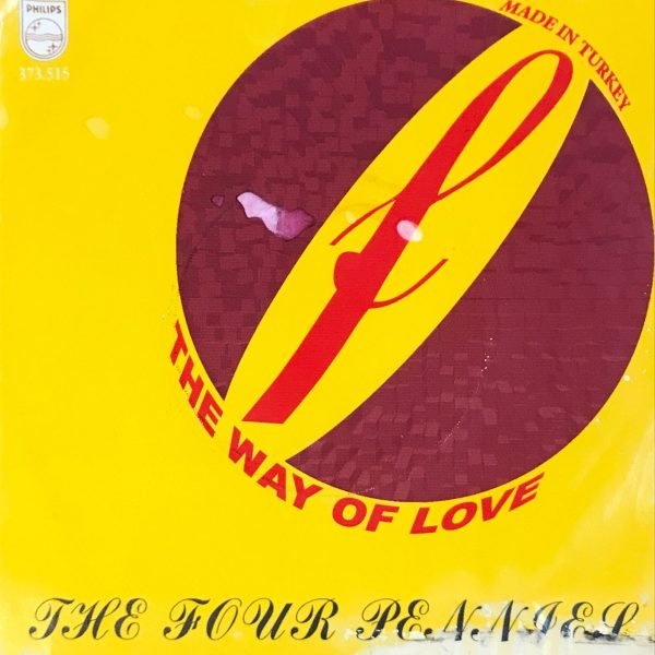 The Four Pennies – The Way Of Love 45lik Plak