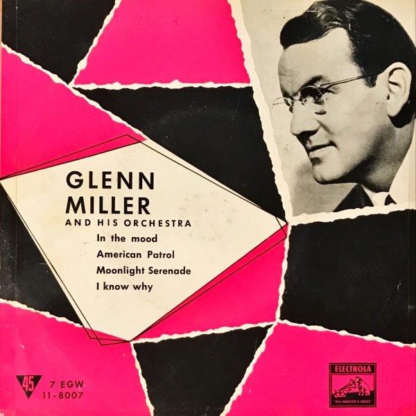 Glenn Miller And His Orchestra – In The Mood 45lik Plak EP