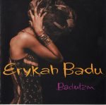 Erykah Badu – Baduizm CD