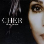 Cher – All Or Nothing CD Single