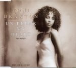 Toni Braxton – Un-Break My Heart (The Mixes) CD Single