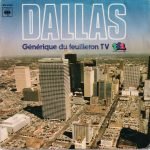 Dallas – Générique Du Feuilleton TV 45lik Plak