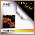 Gipsy Kings – The Best Of Gipsykings "Djobi, Djoba" CD