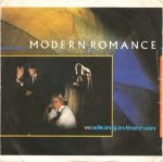 Modern Romance – Walking In The Rain 45lik Plak