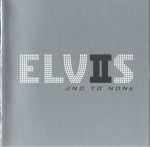 Elvis Presley – Elvis 2nd To None CD