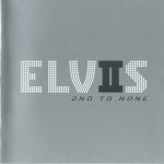 Elvis Presley – Elvis 2nd To None CD