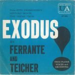 Ferrante And Teicher – Exodus (From Otto Preminger's Historic Movie) 45lik Plak