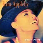 Kim Appleby – Don't Worry 45lik Plak